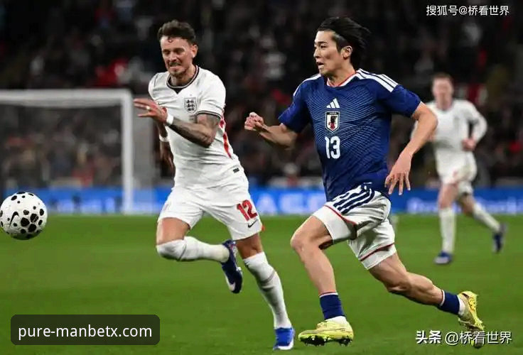 英格兰0-1负日本创百年耻辱纪录，新万博纯净版用户热议图赫尔时代最大危机